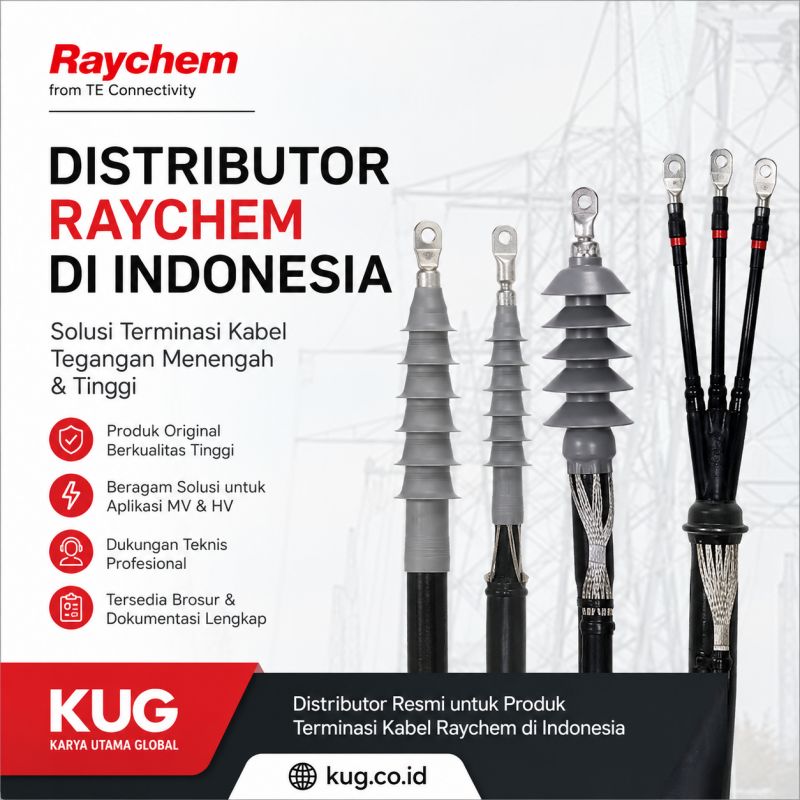Distributor Raychem di Indonesia untuk Solusi Terminasi Kabel Tegangan Menengah & Tinggi